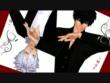 【MMD銀魂】銀さんと土方さんメインで一騎当千