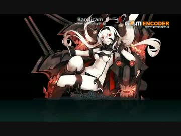 艦これ E7甲ラストダンス ダメコン発動有り視聴注意