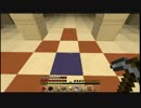 【Minecraft】 いちご大福のMinecraft 【part20】