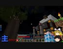 【MineCraft】n番煎じの工魔クラフト【1.7.10】part18