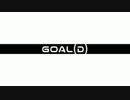 GOAL(D) / 重音テト