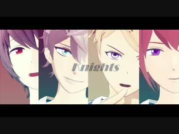 【MMDあんスタ】メカクシコード【Knights】