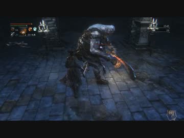 【初見】ハカハカしながらブラッドボーン実況 第23夜