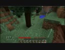 [実況]松明作れた超ド素人のMine Craft製作４日目バケツ編