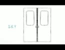 【歌ってみた】S・K・Y【あるね】