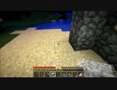 Minecraft まったり実況　動物がたくさんいる街を作るはずだった・・ part 2