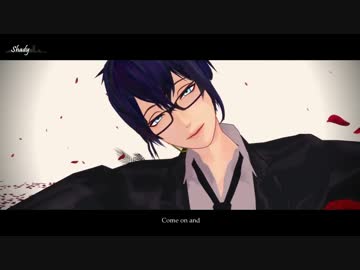 【MMD刀剣乱舞】三日月宗近でShady