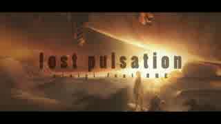 【ONE】lost pulsation【オリジナル曲】