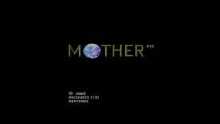 友情と絆と。　MOTHER実況プレイ　part1