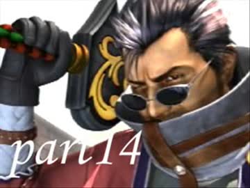 FINAL FANTASY X を実況します。【Part14】