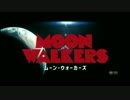 『ムーン・ウォーカーズ』予告編