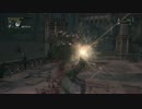 Bloodborne -血塗れた狩人の夢-　#48　【狂犬乱舞】