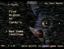 【FNAFファンゲーム】Five Nights At Candy's