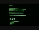 Calc.＊歌ってみた