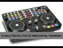 Trance/Electro Vol.35(Selected by Tubekicks)