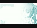 【初音ミクオリジナル】Abbe -Prototype Mix-