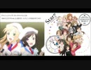 【デレマス×ろこどる】Star!!×流川ガールズソング【マッシュアップ】