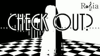 【NNI】Check Out？【オリジナル曲】