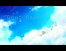 Good days