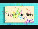Listen To The Music