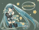 初音ミク オリジナル 『asterism - short Ver.』