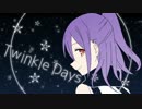 【黒羽ツト】Twinkle Days【UTAUカバー】