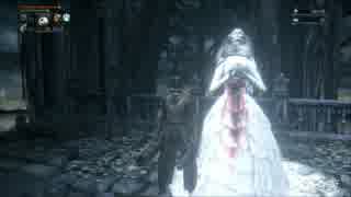 【Bloodborne】俺には無理なのか？初期レベ縛りｐaｒｔ.67【PS4】