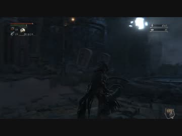 【初見】ハカハカしながらブラッドボーン実況 第41夜