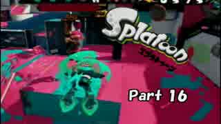 『Splatoon』を実況するでゲソ！！　Part 16