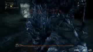 【Bloodborne】俺には無理なのか？初期レベ縛りｐaｒｔ.68【PS4】