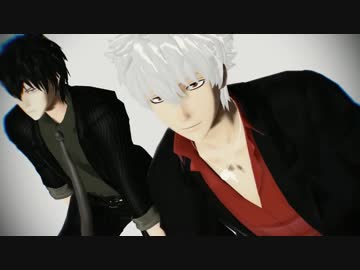 【MMD銀魂】銀さんと土方でLa La Latch【カメラ配布】