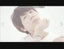 【男性声優】私得26曲PV集③【だいたいサビ】