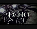 【MMD銀魂】真選組9人でECHO...