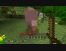 【Minecraft】酔っぱらい建設による自由な世界始まるpart１【Keel】