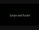 【オリジナルMV】Loops and Loopsを歌ってみた【えな】