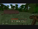 【Minecraft】酔っぱらい建設による自由な世界始まるpart２【Keel】