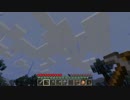 【Minecraft】 やってみたいので、やってみた part2 【実況】