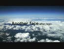 【無料のボカロ】Another face【Alter/Ego】