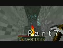 【実況】適当にクラフトする【Minecraft】Part7