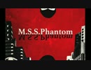 【Remix】M.S.S.Phantom -Phantom Trance RMX-