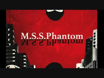 【Remix】M.S.S.Phantom -Phantom Trance RMX-