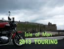 2013 Isle of Man Touring
