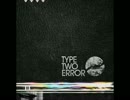Type Two Error - DEATH BELL