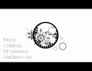 Merry Christmas, Mr.Lawrence HardTrance mix