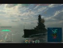 【WoWs】扶桑改を舐めまわすだけの動画