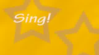 【初音ミク】Sing!【オリジナル曲】