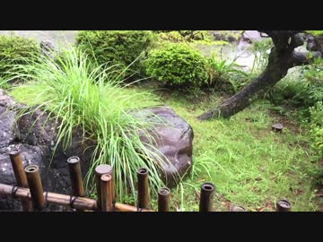 【癒し系ＢＧＭ】　雨音と雫　日本庭園⑥　スロー再生　【自然音】