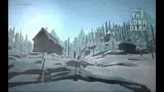 [The Long Dark] 結月ゆかりの雪山遭難生活 #001