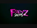 FRENZ 2015 一日目昼の部オープニング -TAKE POINT-