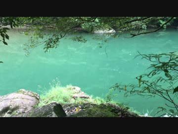 【癒し系ＢＧＭ】　渓谷①　清流　【自然音】